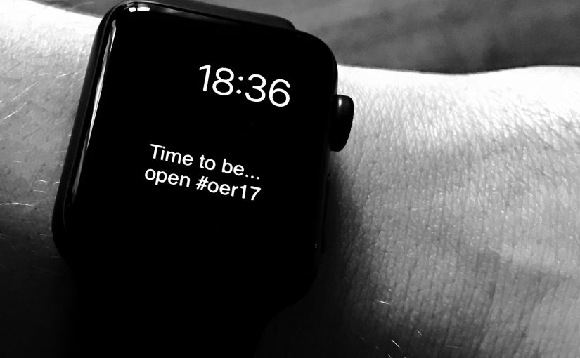 Time to be… open #OER17